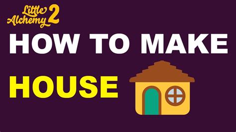 How to Make a House in Little Alchemy 2? | Step by Step Guide! - YouTube