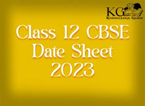 Cbse Class 12 Date Sheet 2023 — Cbse Board Exam Date For Science Commerce And Arts By