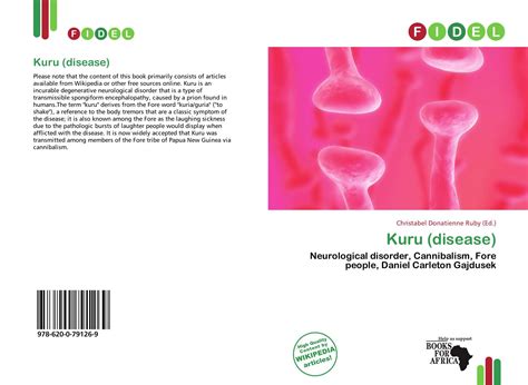 Kuru Disease 978 620 0 79126 9 6200791260 9786200791269