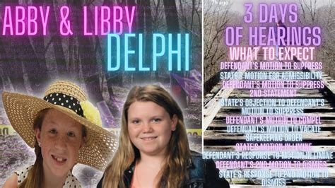 The Delphi Murders What To Expect At The Upcoming 3 Day Hearings