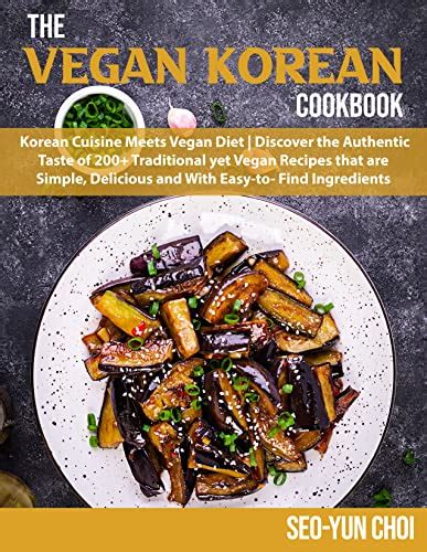 10 Authentic Vegan Korean Cookbooks And Recipe Books