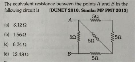 The Equivalent Resistance Between The Point A And B In The Following