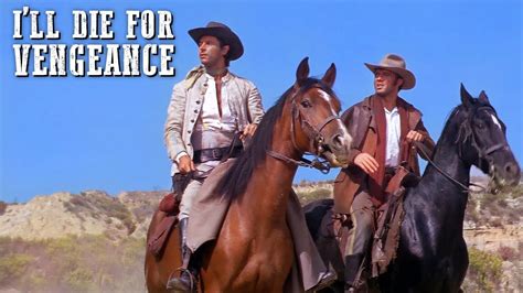 I'll Die for Vengeance | WESTERN MOVIE | Spaghetti Western | Classic ...