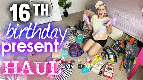 16th Birthday Mega Haul Youtube