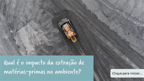 Calaméo Qual O Impacto Ambiental Da Extração De Matérias Primas