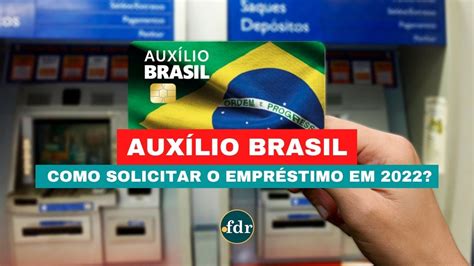 Empréstimo Do AuxÍlio Brasil Siga Esses Passos Para Solicitar O