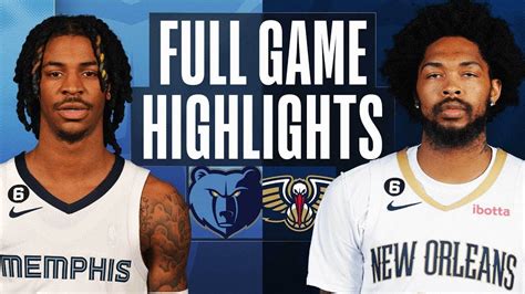 New Orleans Pelicans Vs Memphis Grizzlies Full Game Highlights Nov