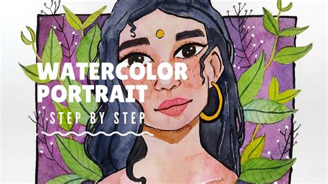 Watercolor Portrait Process Step By Step Explanation Youtube