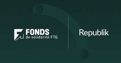 Republik devient l agence de contenu du Fonds de solidarité FTQ