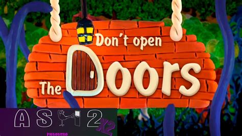 Dont Open The Doors Стрим Ash2 Youtube