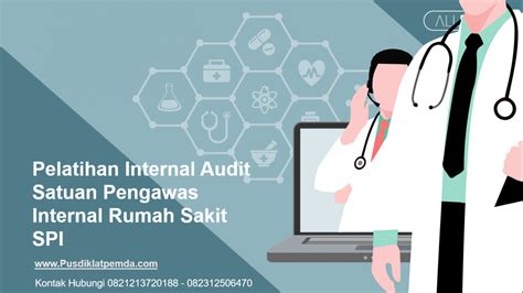 Pelatihan Internal Audit Satuan Pengawas Internal Rumah Sakit SPI RSUD