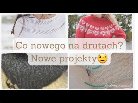 Co Mam Na Drutach Nowe Projekty Volga Bobbie I Wiele Wi Cej Na