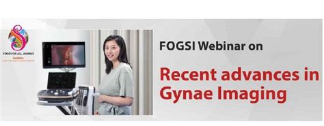 Imaging Science Committee Fogsi Webinar On Gynae Imaging Partnered With