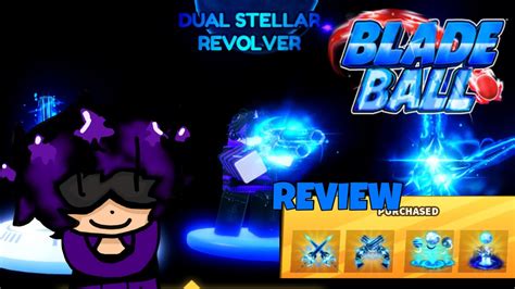 Blade Ball Dual Stellar Revolvers And Stellar Blades REVIEW YouTube