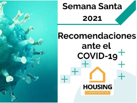 Semana Santa Medidas De Prevenci N Y Recomendaciones Housing