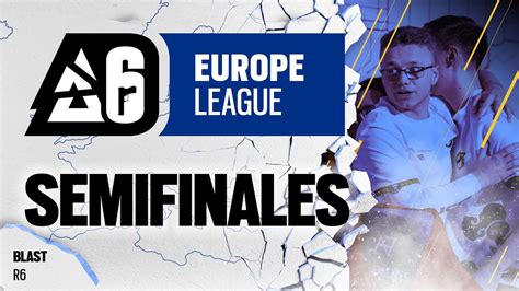 BLAST R6 EUROPE LEAGUE Semifinales Secret Vs Heroic Wylde Vs