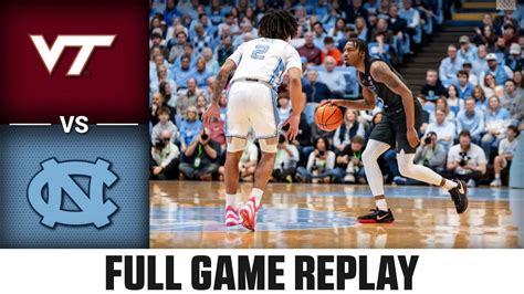 Virginia Tech Vs North Carolina Full Game Replay 2023 24 ACC Men S