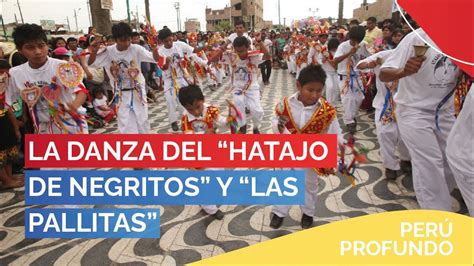 La Danza Del Hatajo De Negritos Y Las Pallitas De Diciembre