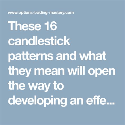 These Candlestick Patterns And What They Mean Will Open The Way To