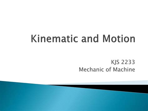 Ppt Kinematic And Motion Powerpoint Presentation Free Download Id