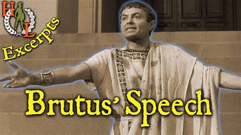 Excerpts Brutus Speech At Caesar S Funeral YouTube