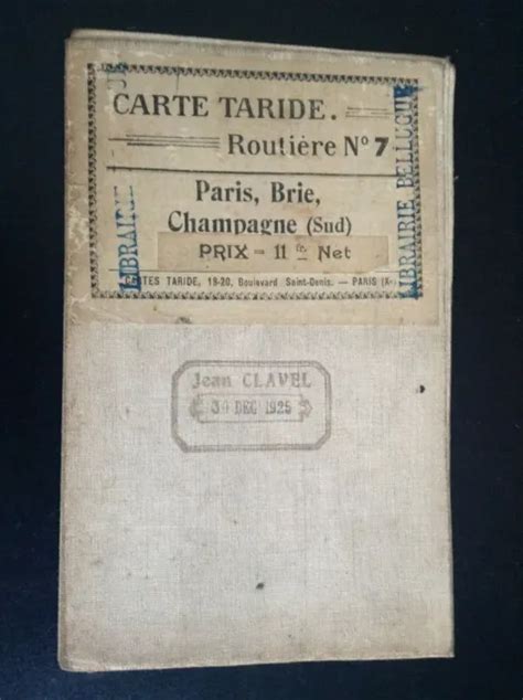 ANCIENNE CARTE ROUTIÈRE Taride N7 Paris Brie Champagne Sud EUR 10 00