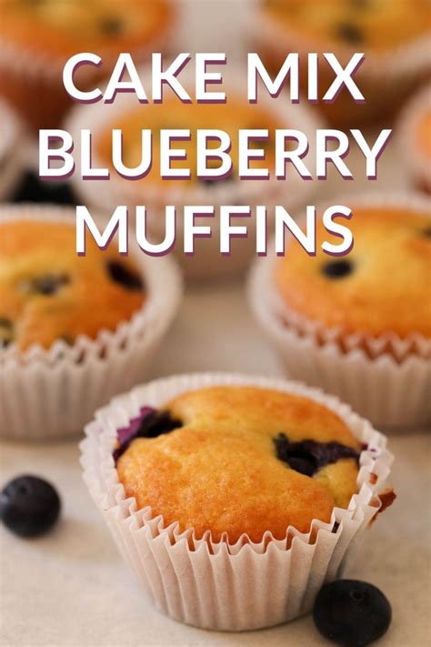 Cake Mix Blueberry Muffins Recipe Recipe Cake Mix Muffins Muffin