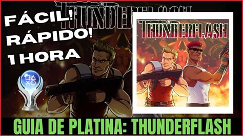 Thunderflash Guia De Platina YouTube