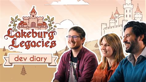 Dev Diary Lakeburg Legacies Youtube