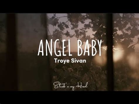 Troye Sivan Angel Baby Lyrics Youtube