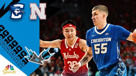 HIGHLIGHTS Creighton Vs Nebraska Big Ten Men S Basketball 12 3