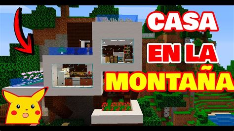 Como Construir Una Casa En La MontaÑa ️minecraft Ideas Decoraciones ️ Youtube