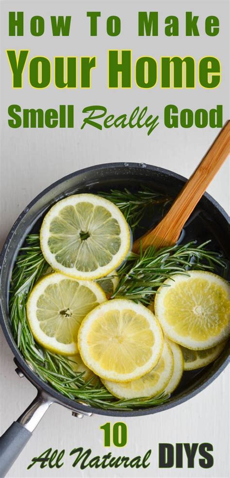 How To Make Your House Smell Good Naturally The Unlikely Hostess