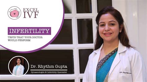 Infertility Tests That Your Doctor Would Perform Dr Rhythm Gupta Gnh Excel Medical Centre