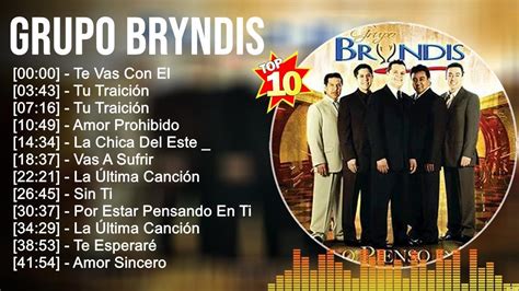 Grupo Bryndis Grandes Xitos Los Mejores Artistas Para Escuchar