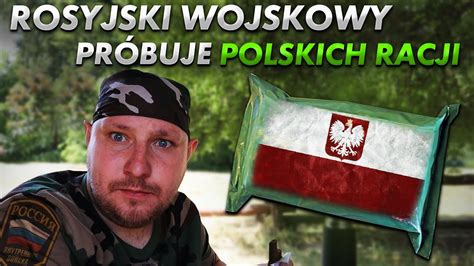 Rosyjski żołnierz próbuje polskich racji żywnościowych YouTube