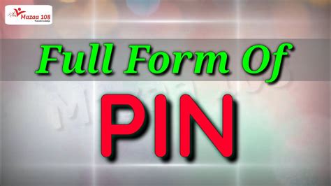 Full Form Of Pin Pin Full Form Pin Mean Pin Stands For Pin का