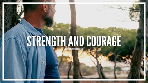 11 Powerful Prayers For Strength And Courage In Difficult Times