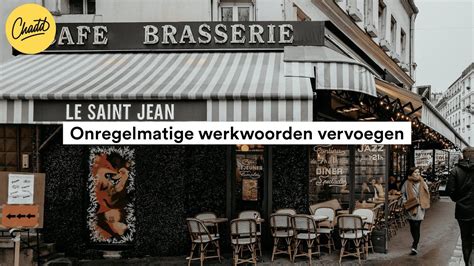 Onregelmatige Werkwoorden Vervoegen Mr Chadd Academy Youtube