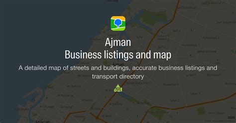 Ajman An Online Map Showing Streets Buildings And Companies Of The