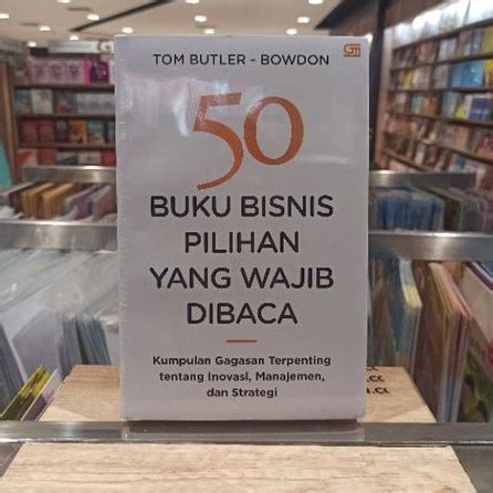 Jual 50 Buku Bisnis Pilihan Yang Wajib Dibaca TOM BUTLER BOWDON