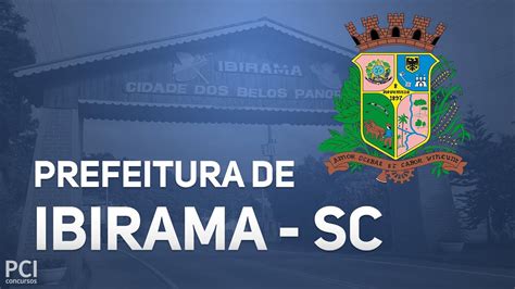 Concurso P Blico Aberto Na Prefeitura De Ibirama Sc Oferta