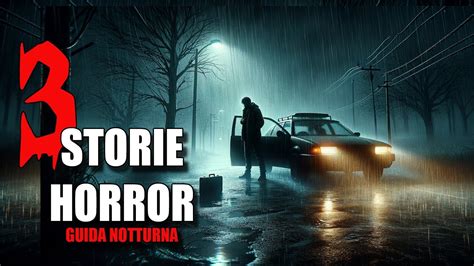 3 Storie Horror Accadute Guidando Di Notte YouTube