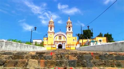 Santuario De La Virgen De Guadalupe En Cholula Youtube