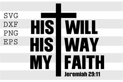 His Will His Way My Faith SVG 1308222