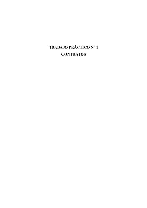 TP 1 Trabajo práctico n1 de Contratos aprobado con 100 TRABAJO