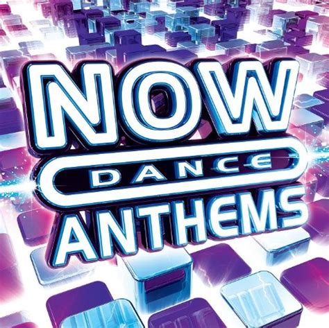 Various Artists Now Dance Anthems By Various Artists Audio CD