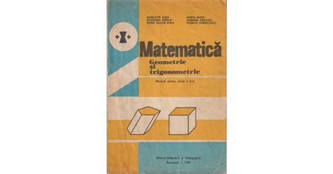 Matematica Manual Geometrie Si Trigonometrie Clasa A A Colectiv