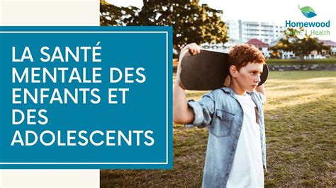 La Sant Mentale Des Enfants Et Des Adolescents Youtube