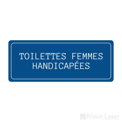 Plaque De Porte Toilettes Femmes Handicap Es Avec Texte Grav